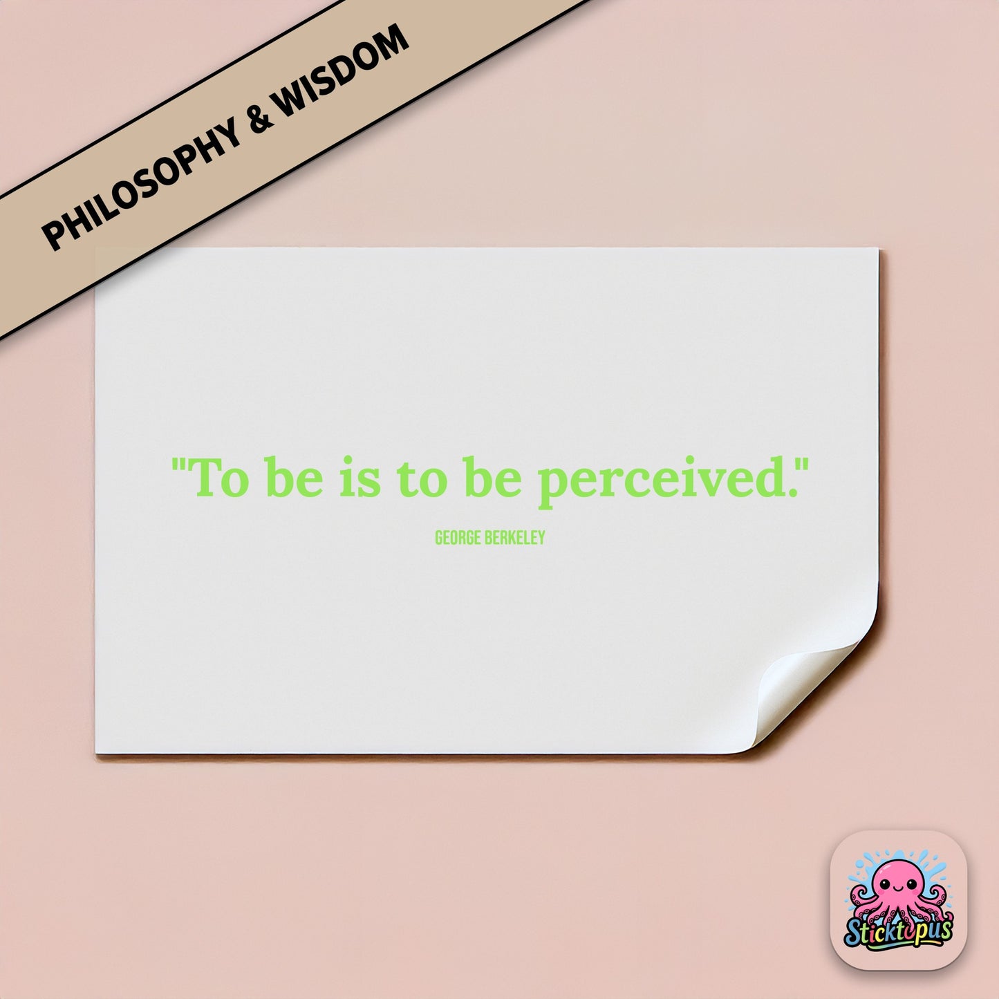 Philosophy-themed sticker: “To be is to be perceived” – Berkeley