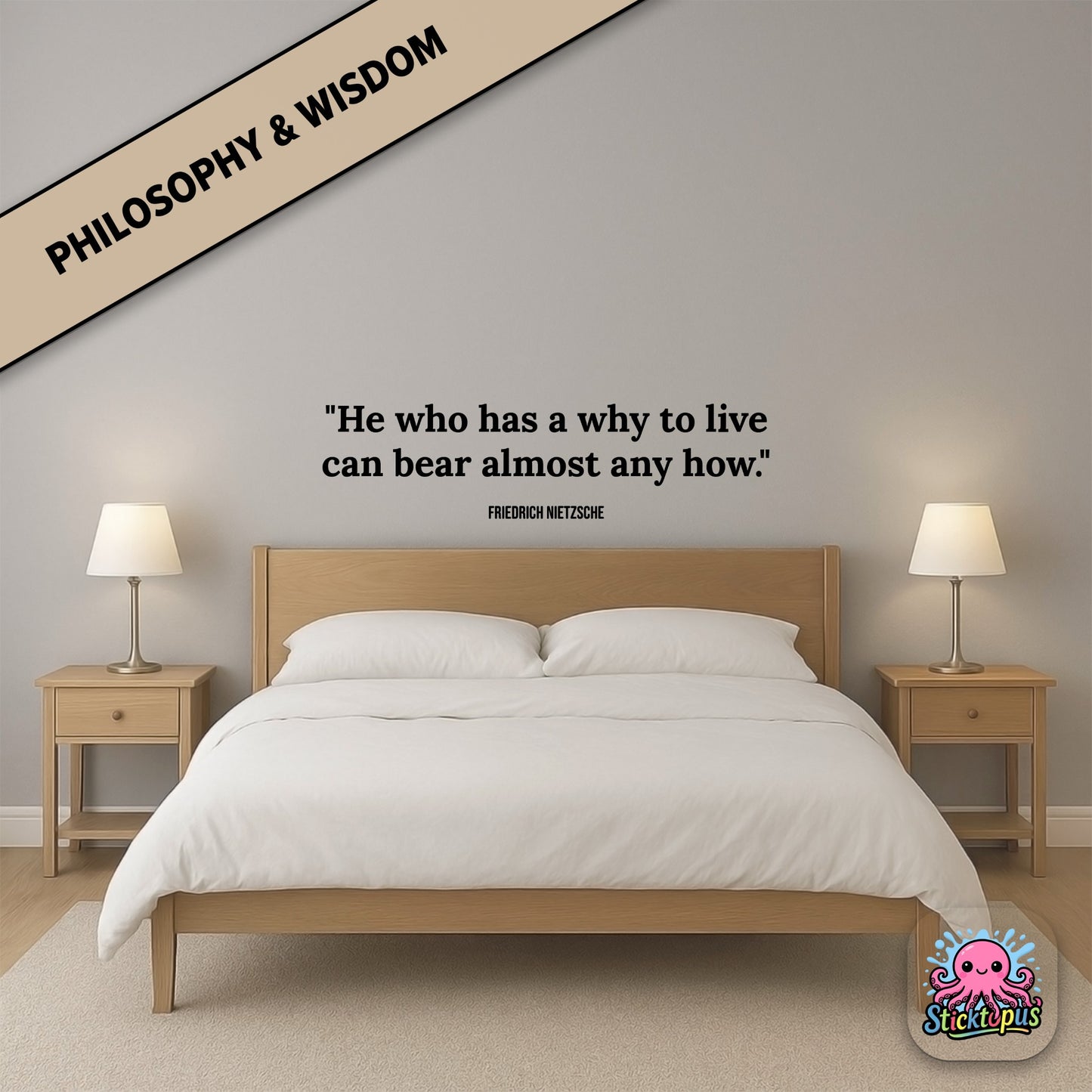 Motivational sticker with Nietzsche quote: “He who has a why to live can bear almost any how”