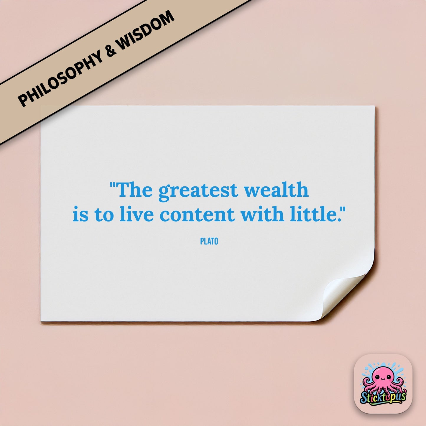 Philosophy sticker: “The greatest wealth is to live content with little” – Plato