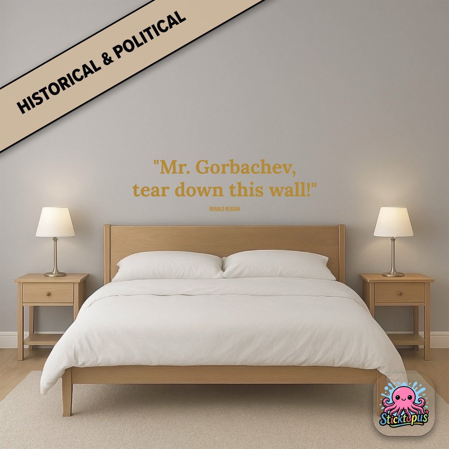 Political quote sticker: “Mr. Gorbachev, tear down this wall!” – Ronald Reagan