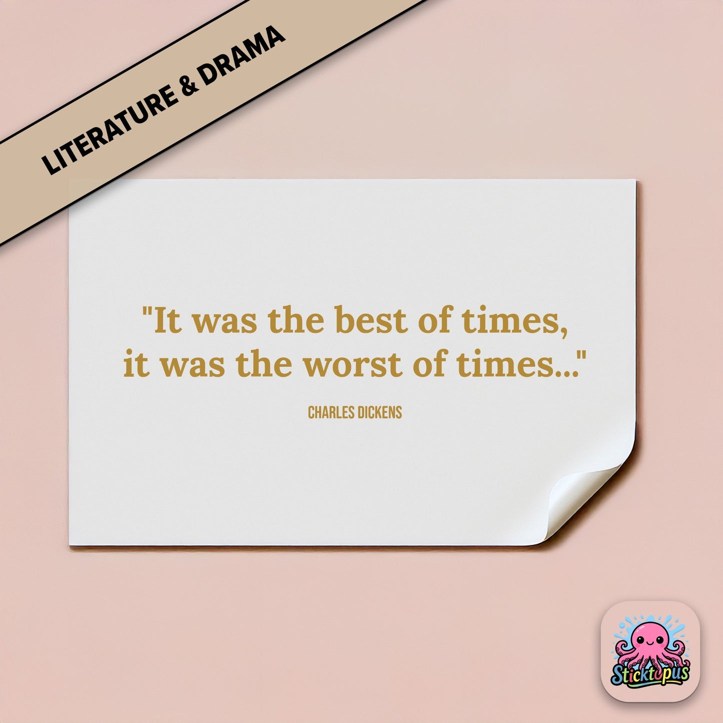 Classic literature sticker: “It was the best of times, it was the worst of times...” – Dickens