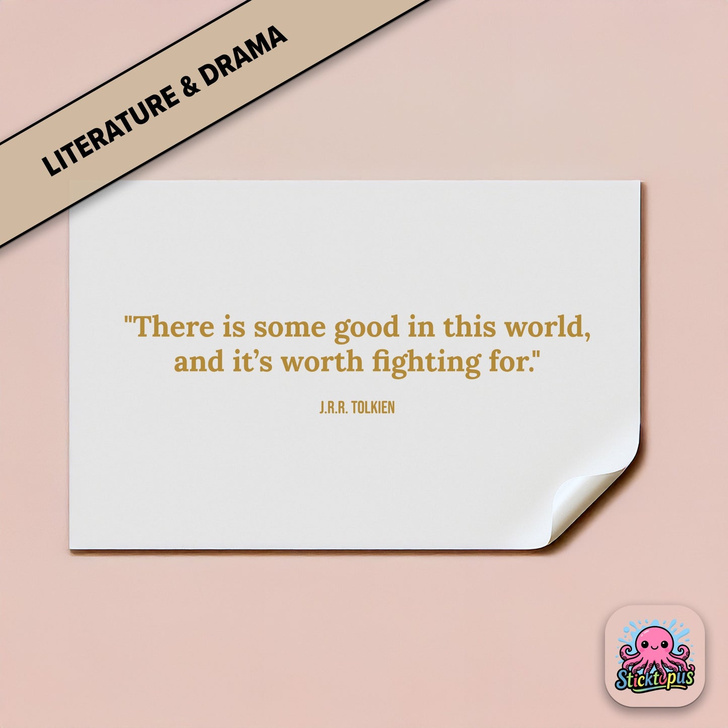 Hope-themed sticker: “There is some good in this world, and it’s worth fighting for” – Tolkien