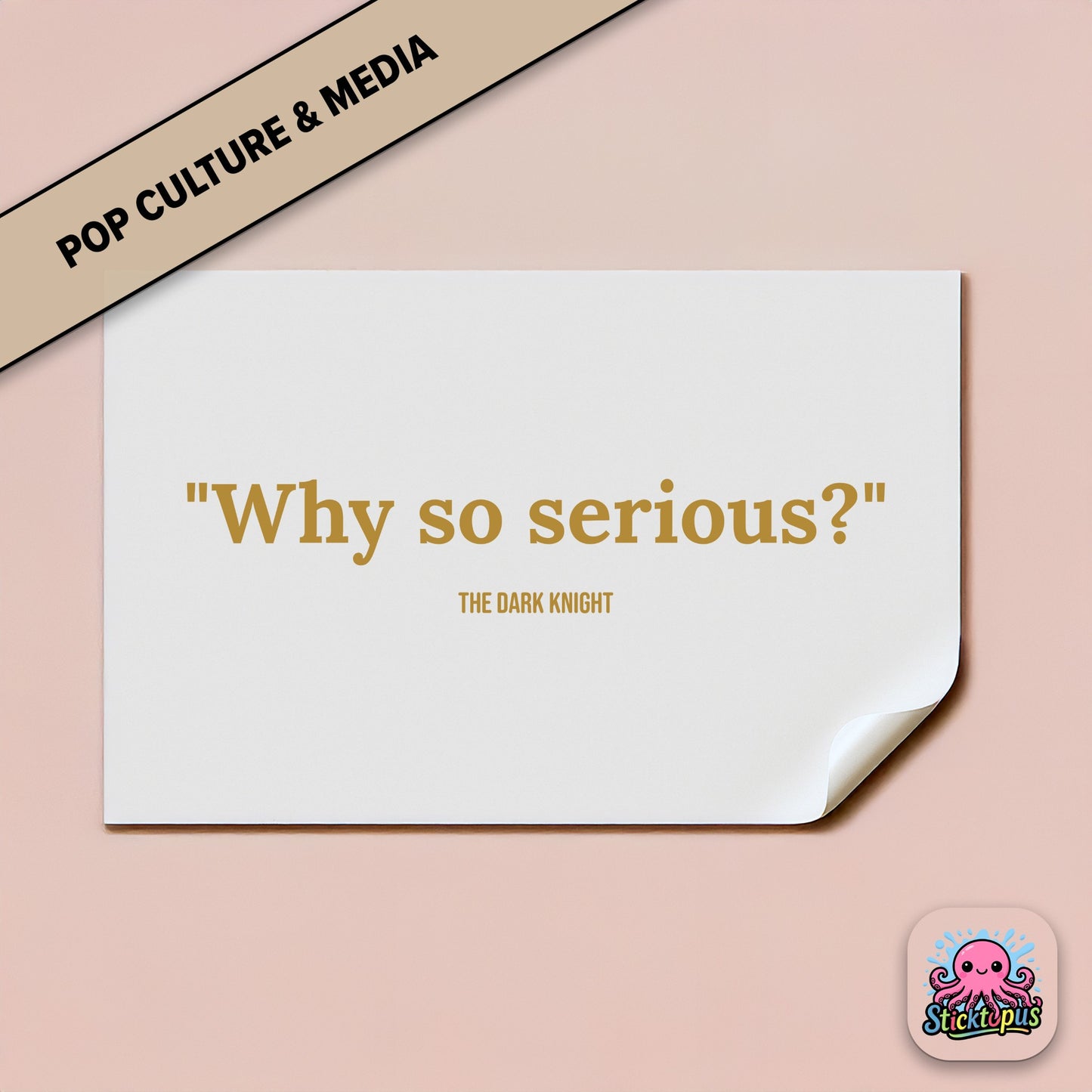 Movie quote sticker: “Why so serious?” – *The Dark Knight*