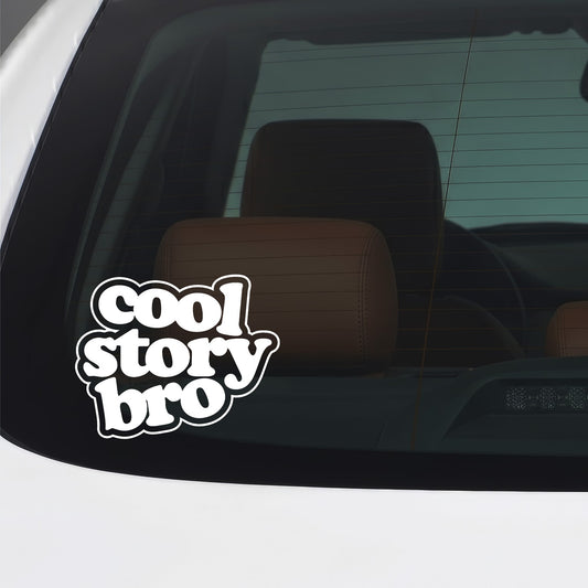 White Cool Story Bro sticker applied to a car window.