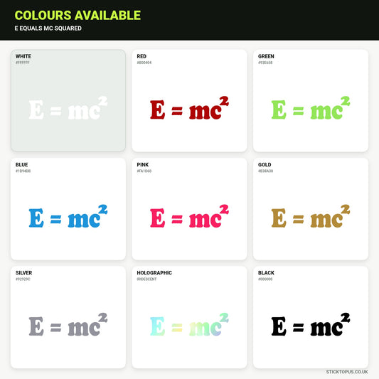 Vinyl colour options for E = mc² vinyl sticker