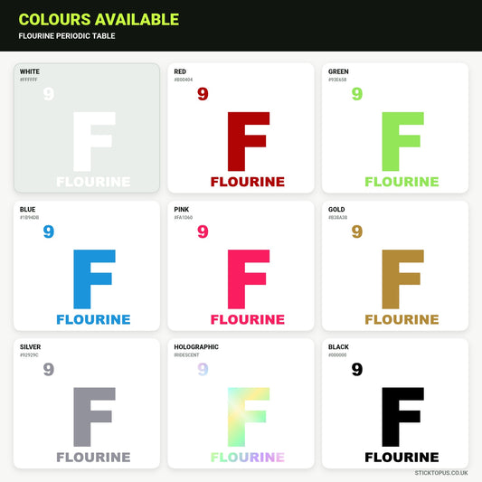Vinyl colour options for Flourine Periodic Table Sticker