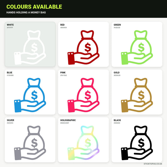 Vinyl colour options for Hands Holding a Money Bag vinyl sticker