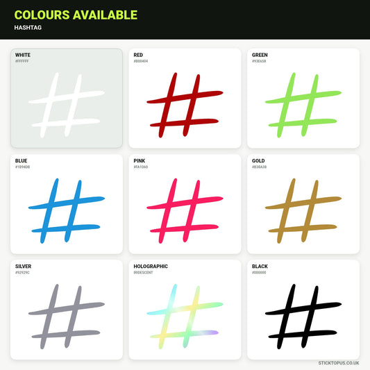 Vinyl colour options for hashtag vinyl sticker