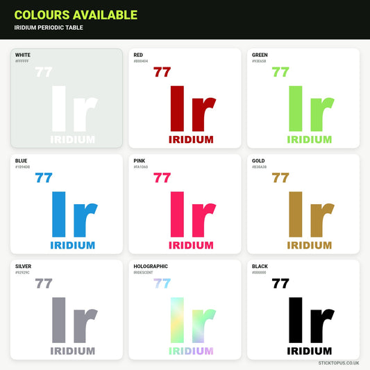 Vinyl colour options for Iridium periodic table tile vinyl sticker