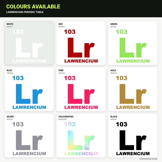 Vinyl colour options for Lawrencium vinyl sticker