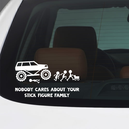 White Nobody Cares stick figure family monster truck sticker applied to a car window.