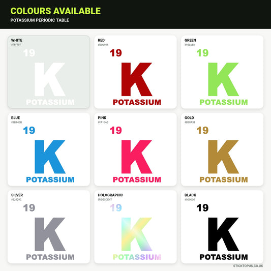 Vinyl colour options for Potassium vinyl sticker