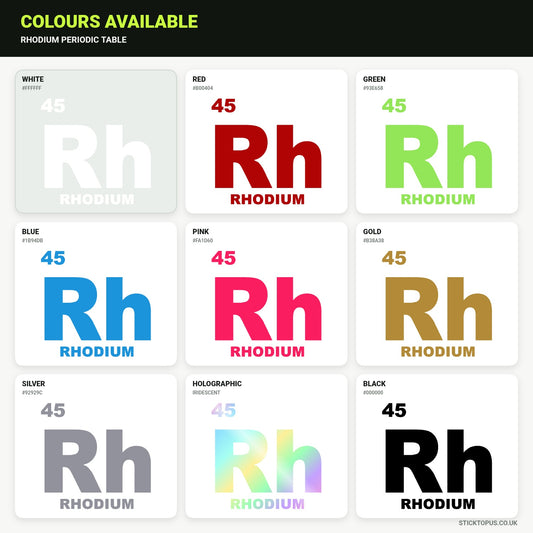 Vinyl colour options for Rhodium Periodic Table vinyl sticker