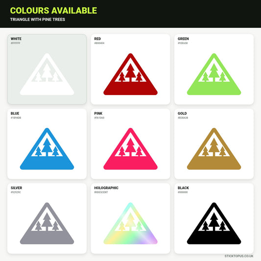 Vinyl colour options for triangle with pine trees vinyl sticker