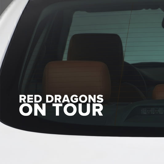 Wrexham – RED DRAGONS ON TOUR Sticker – Car Window Decal – White vinyl car window sticker