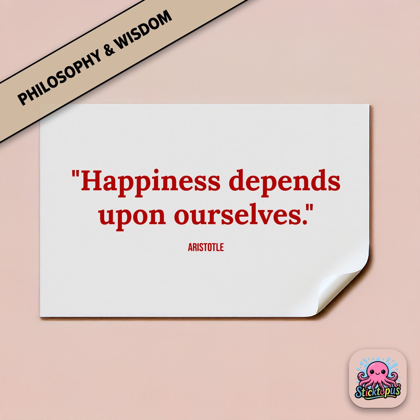 Inspirational sticker with Aristotle quote: “Happiness depends upon ourselves”