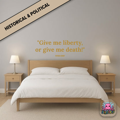 Historical quote sticker: “Give me liberty, or give me death!” – Patrick Henry