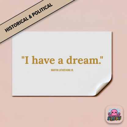 Civil rights sticker: “I have a dream” – Martin Luther King Jr.