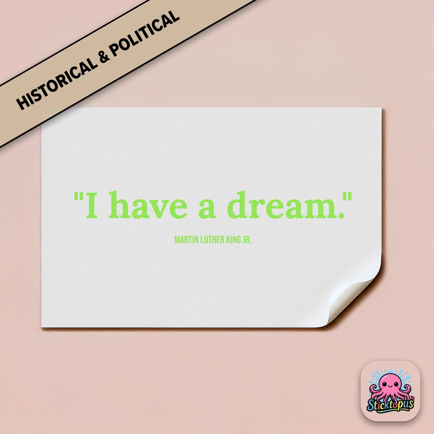 Civil rights sticker: “I have a dream” – Martin Luther King Jr.