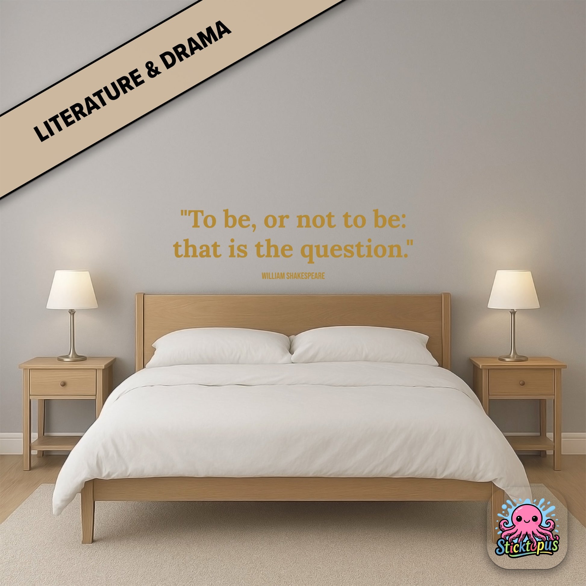 Literary sticker: “To be, or not to be: that is the question” – Shakespeare