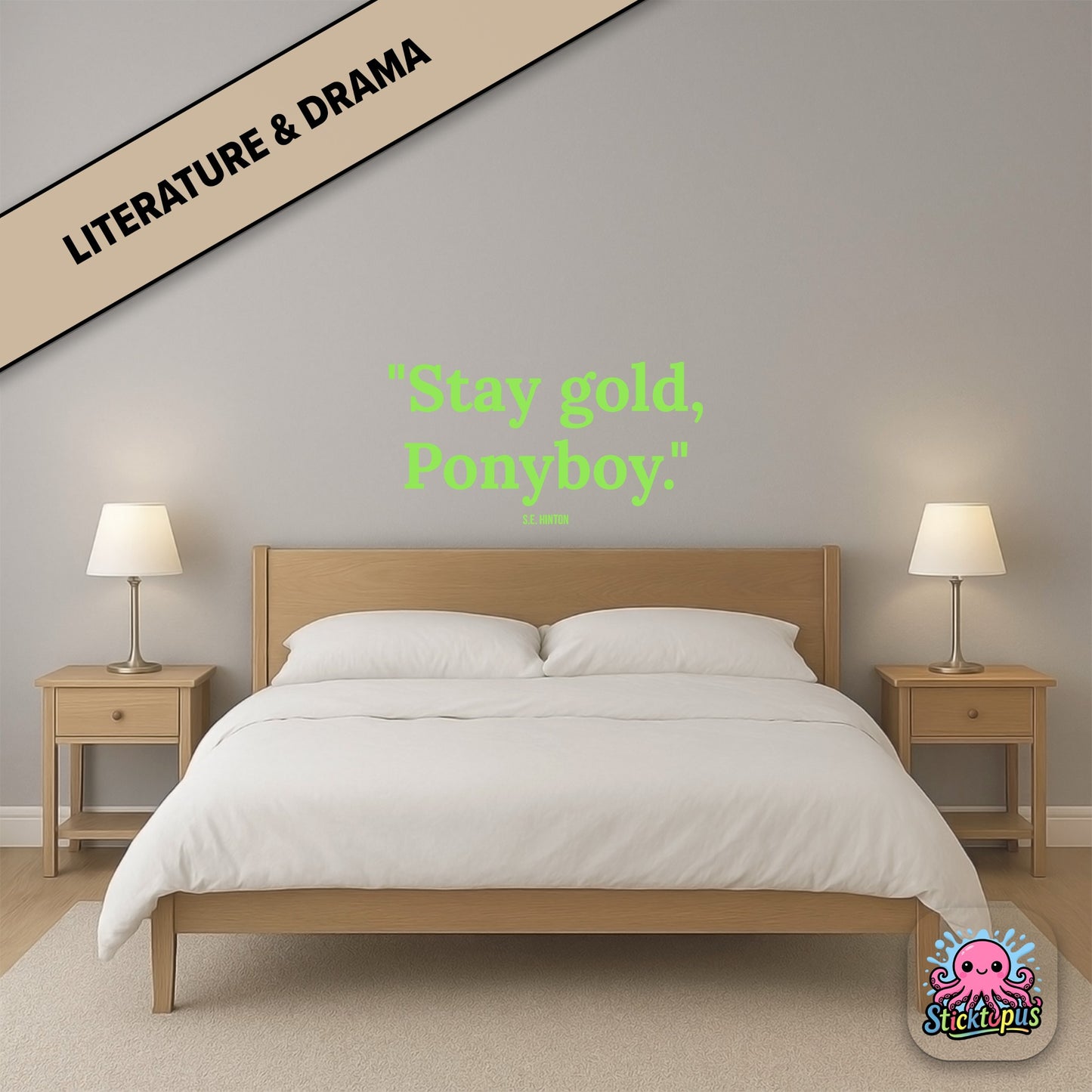 Literary quote sticker: “Stay gold, Ponyboy” – *The Outsiders*