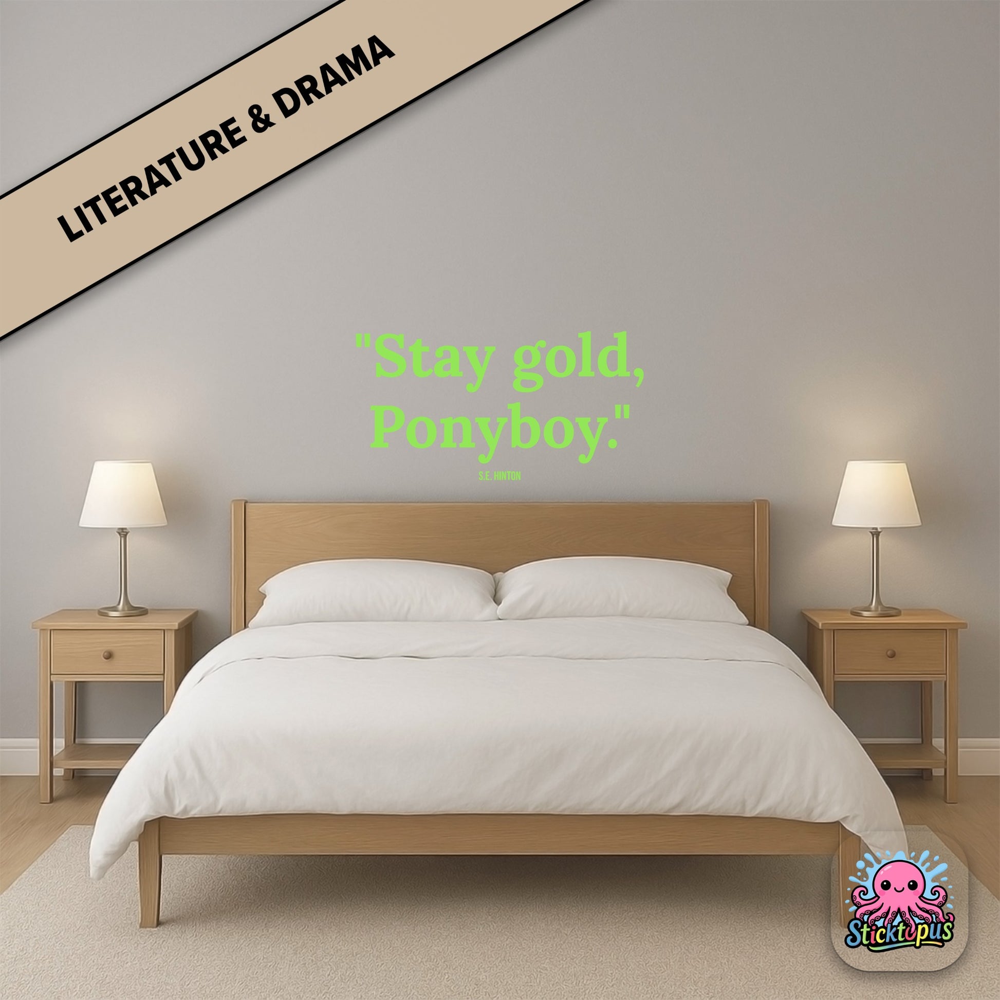 Literary quote sticker: “Stay gold, Ponyboy” – *The Outsiders*