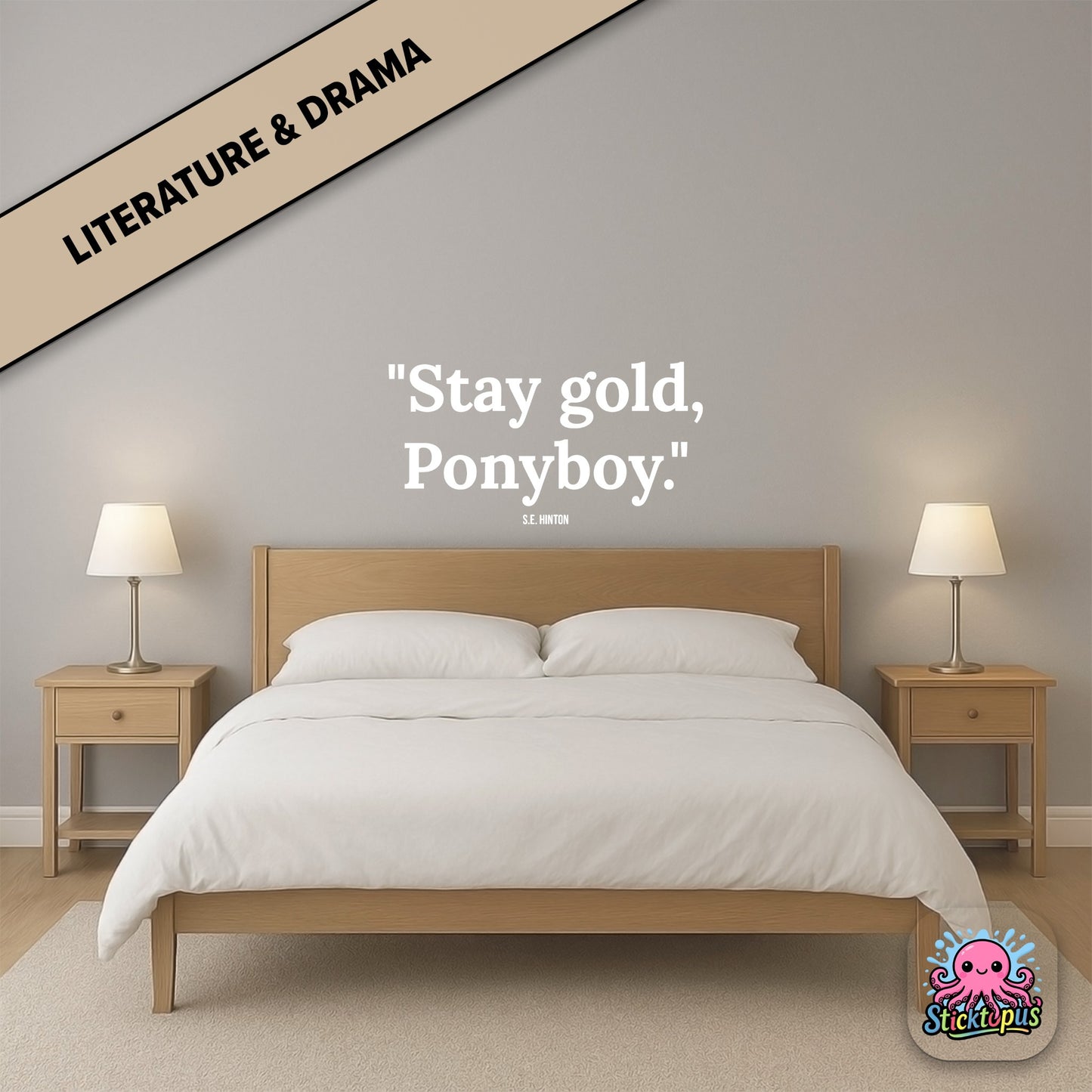 Literary quote sticker: “Stay gold, Ponyboy” – *The Outsiders*