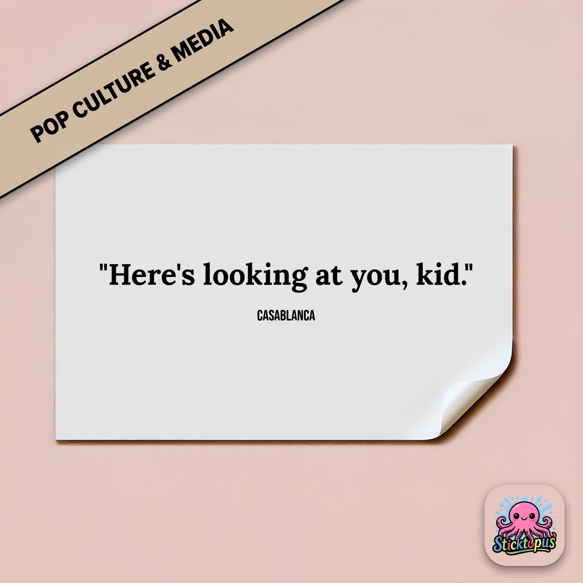 Classic film sticker: “Here's looking at you, kid” – *Casablanca*