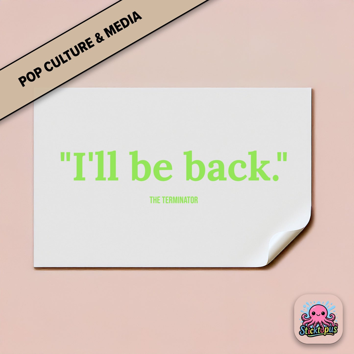 Action sticker: “I'll be back” – *Terminator*