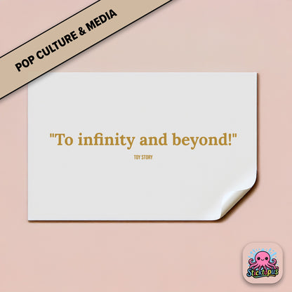 Adventure sticker: “To infinity and beyond!” – *Toy Story*