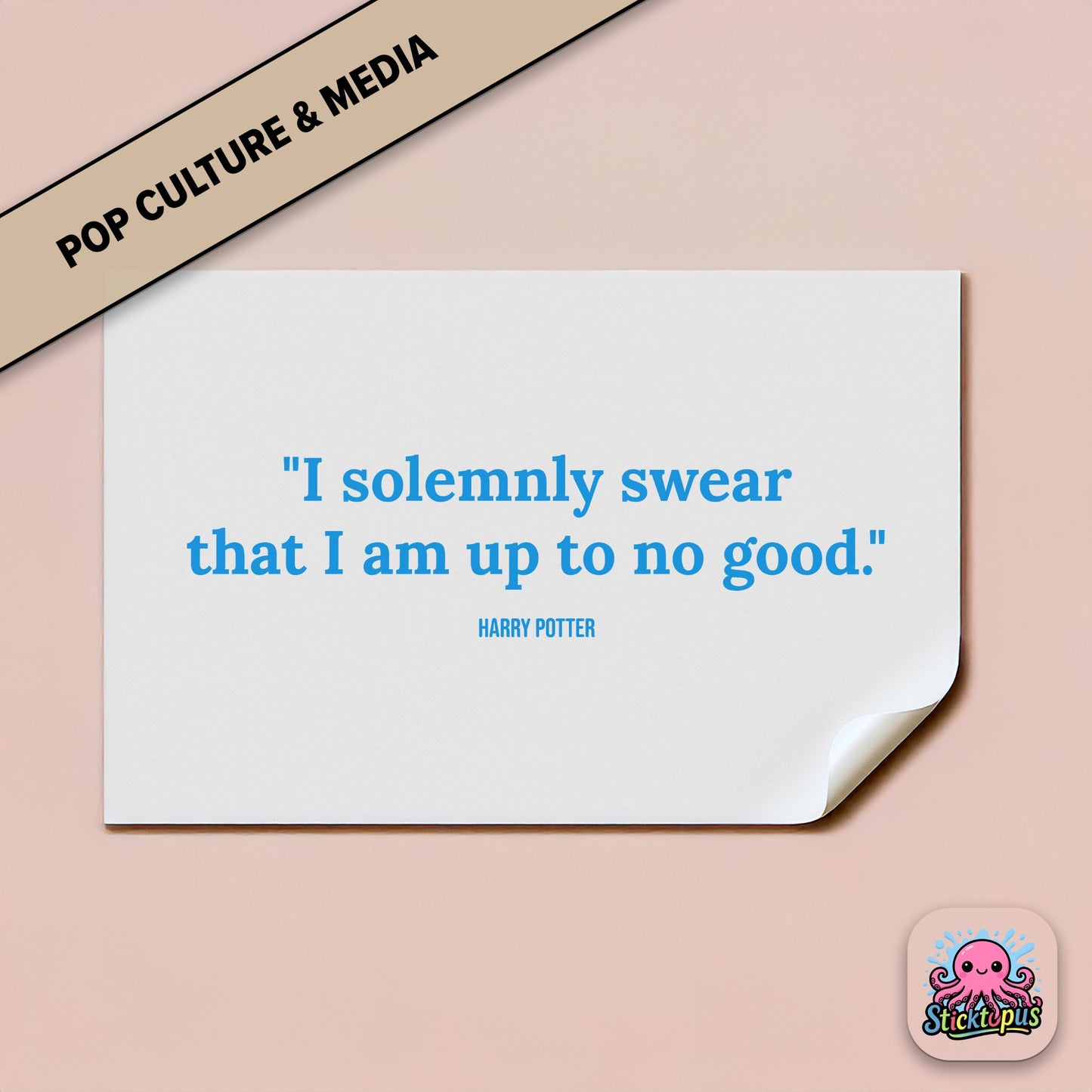 Fantasy sticker: “I solemnly swear that I am up to no good” – *Harry Potter*