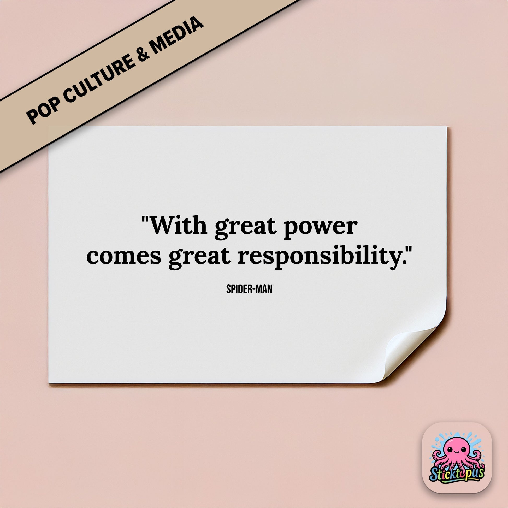 Superhero sticker: “With great power comes great responsibility” – Spider-Man