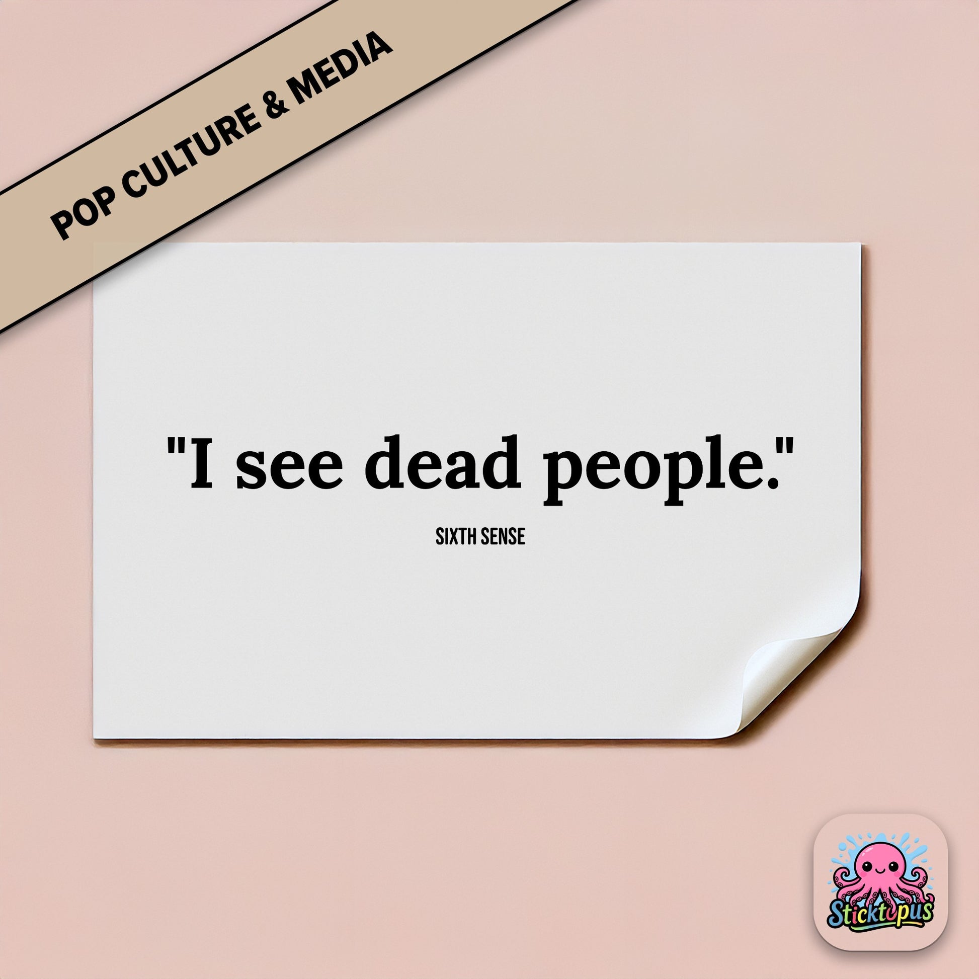 Thriller sticker: “I see dead people” – *The Sixth Sense*