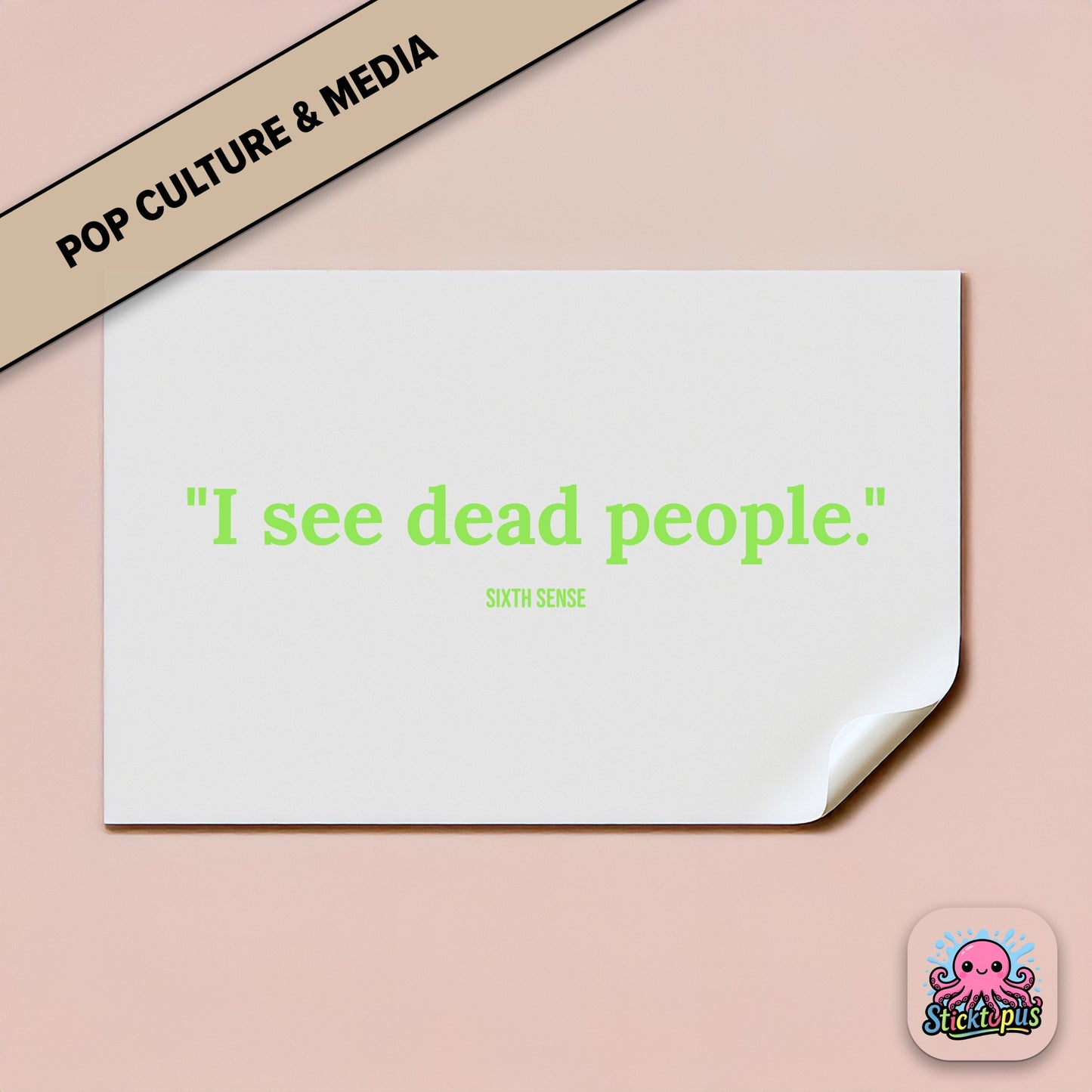 Thriller sticker: “I see dead people” – *The Sixth Sense*