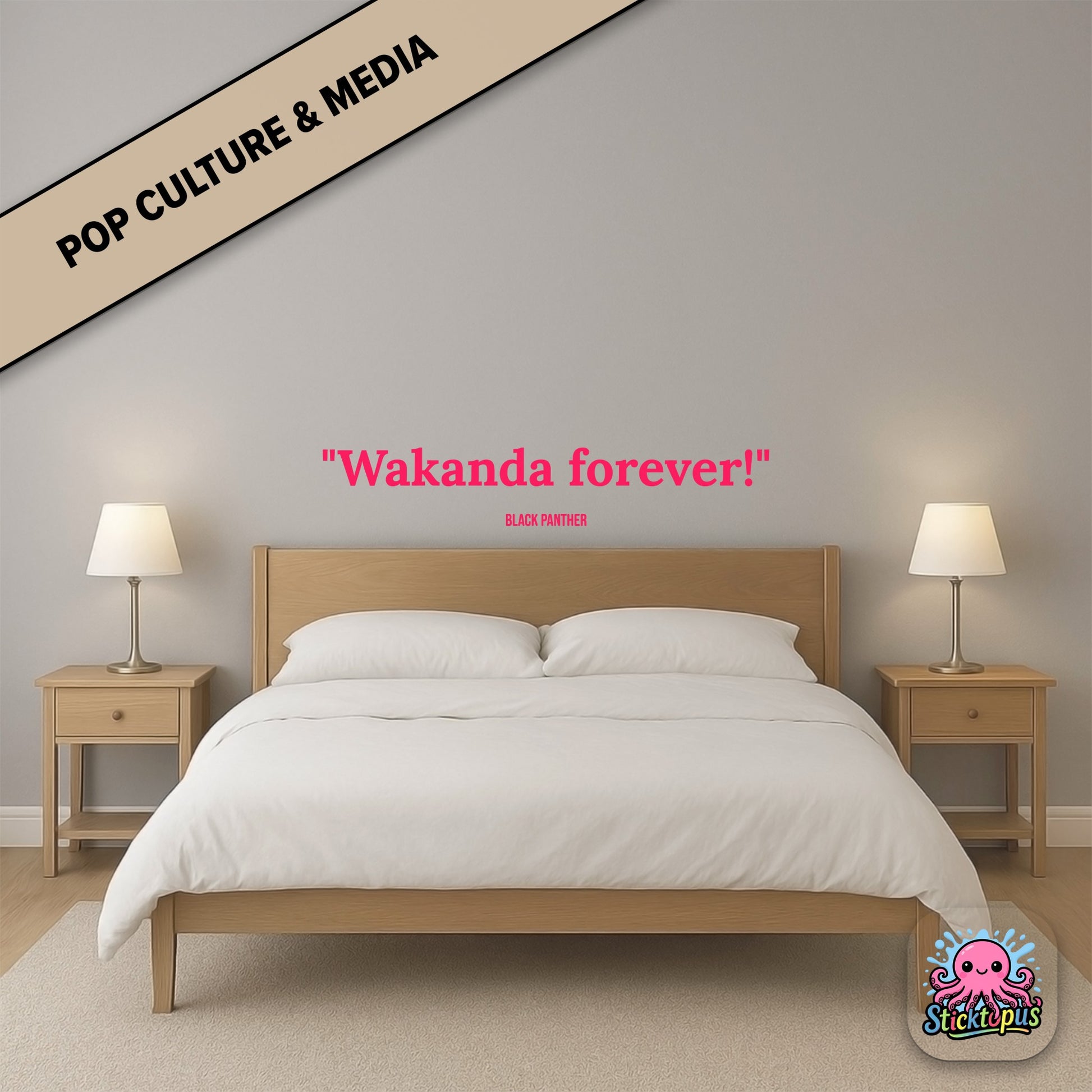 Cultural sticker: “Wakanda forever!” – *Black Panther*