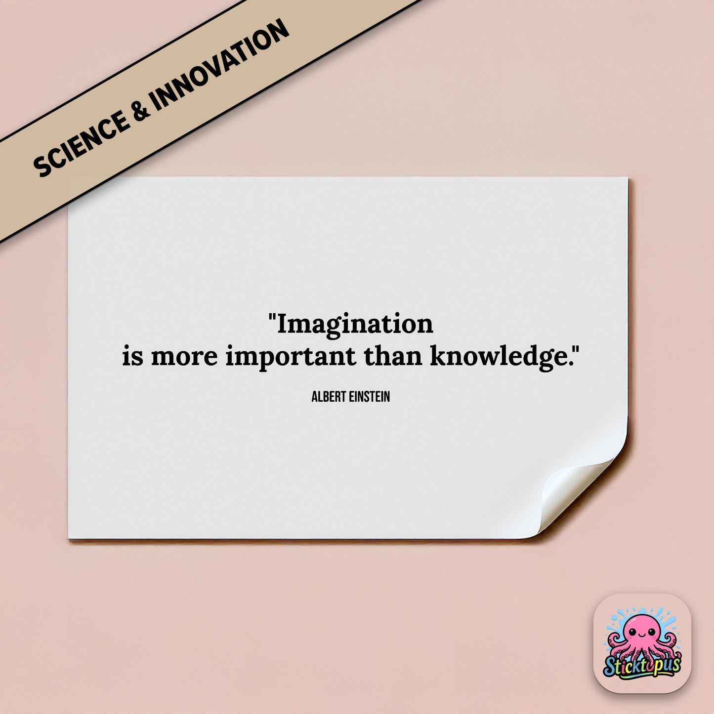Science sticker: “Imagination is more important than knowledge” – Einstein