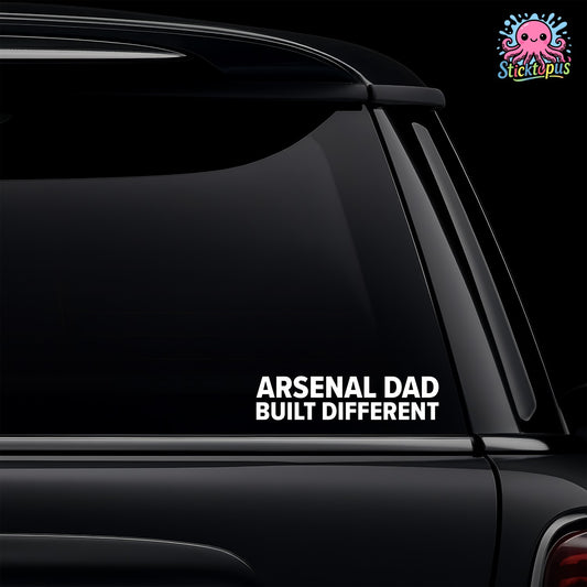 Car window with 'Arsenal Dad Built Different' decal and Sticktopus logo.