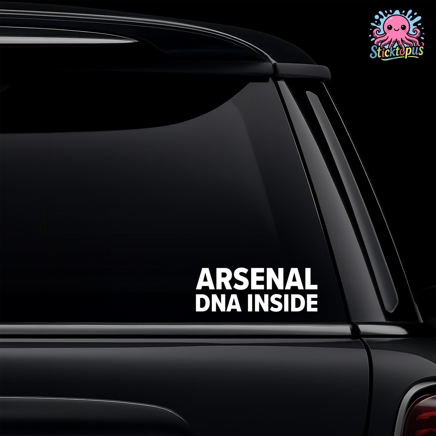 Car window with 'Arsenal DNA Inside' decal and Sticktopus logo.