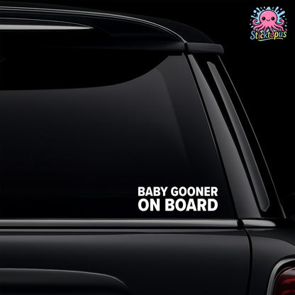 Car window with 'BABY GOONER ON BOARD' decal and Sticktopus logo.