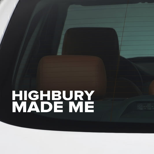 Arsenal – HIGHBURY MADE ME Sticker – Car Window Decal – White vinyl car window sticker