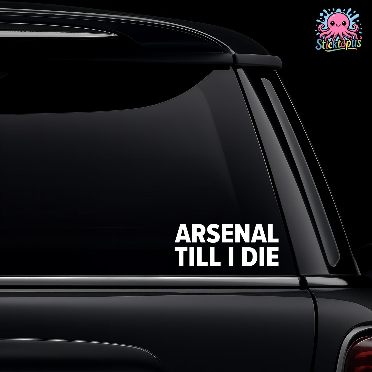 Black car with 'Arsenal Till I Die' decal and Sticktopus logo.