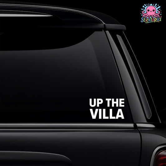 Car window with 'UP THE VILLA' decal and Sticktopus logo.