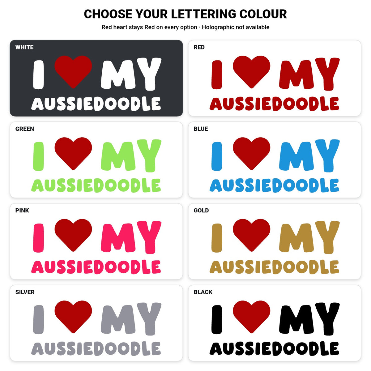 Aussiedoodle – I LOVE MY DOG Sticker – Car Window Decal – lettering colour guide with fixed red heart