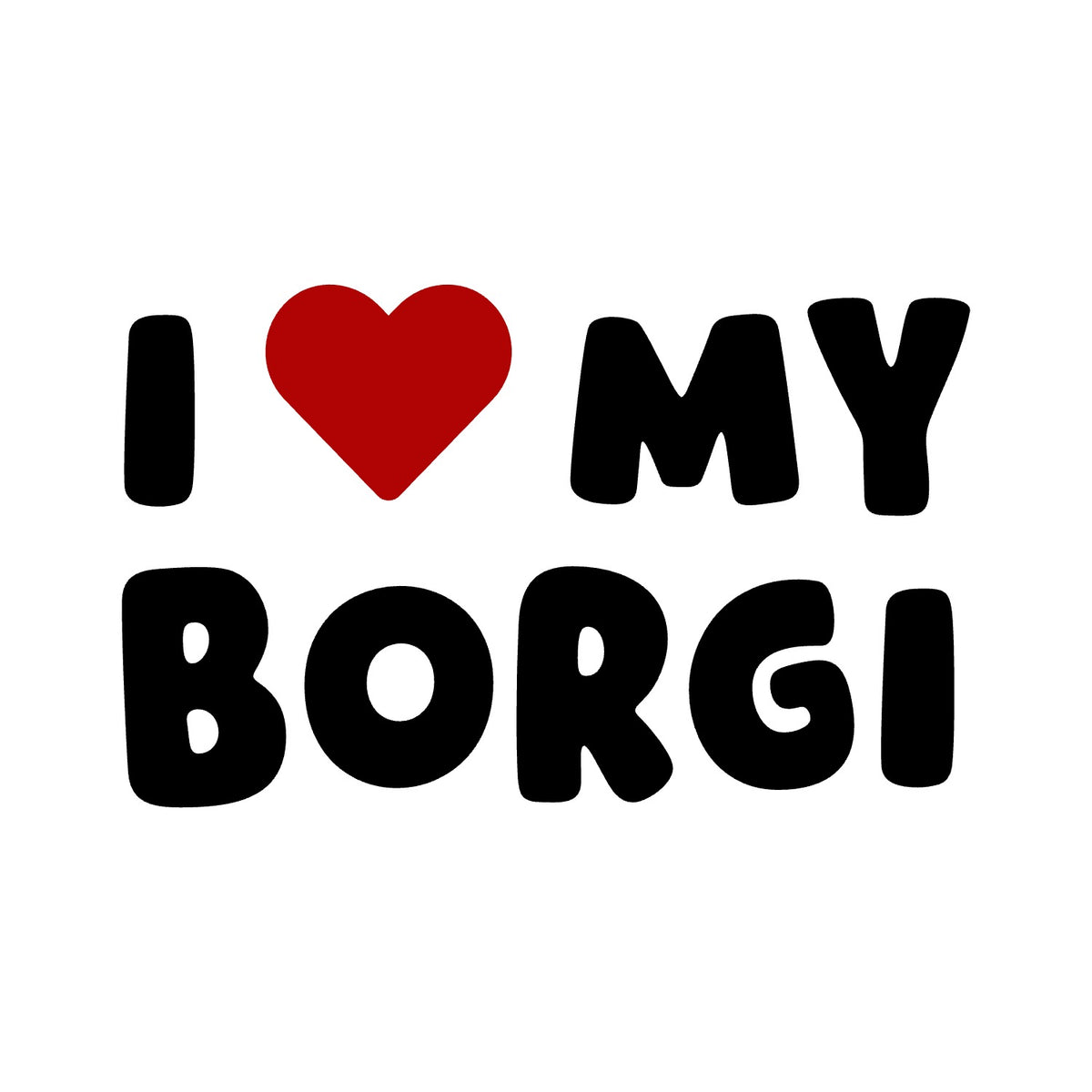 Borgi – I LOVE MY DOG Sticker – Car Window Decal – black sticker design on white background