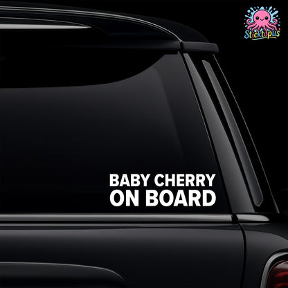 Car window with 'BABY CHERRY ON BOARD' decal and Sticktopus logo.