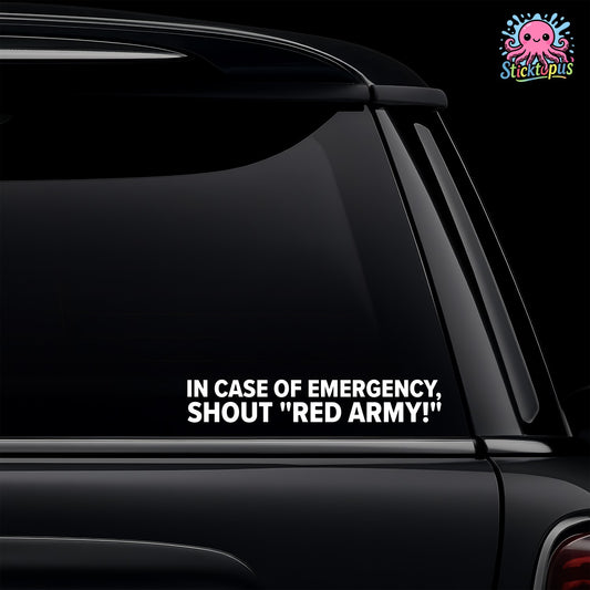 Bournemouth – IN CASE OF EMERGENCY, SHOUT "RED ARMY!" Sticker – Car Window Decal