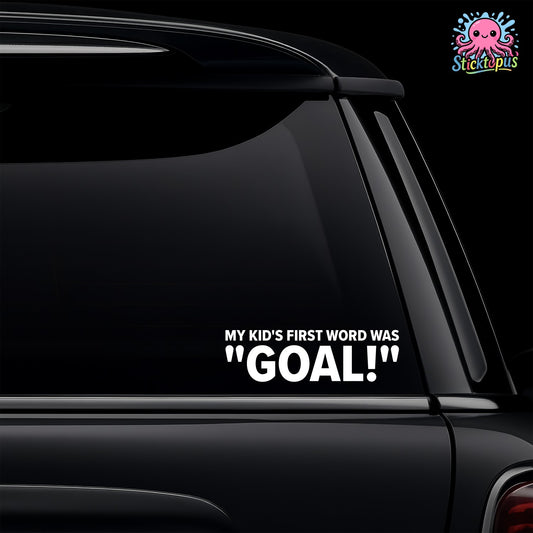 Bournemouth – MY KID'S FIRST WORD WAS "GOAL!" Sticker – Car Window Decal