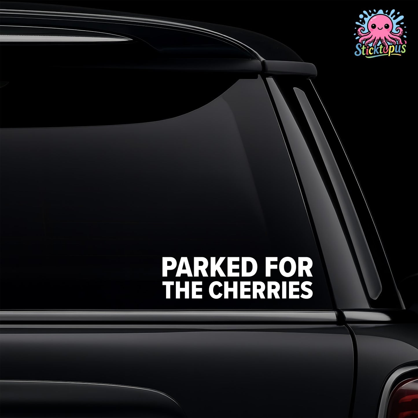 Car window with 'Parked for the Cherries' decal and Sticktopus logo.