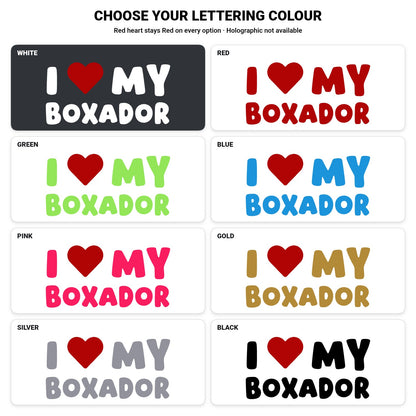 Boxador – I LOVE MY DOG Sticker – Car Window Decal – lettering colour guide with fixed red heart