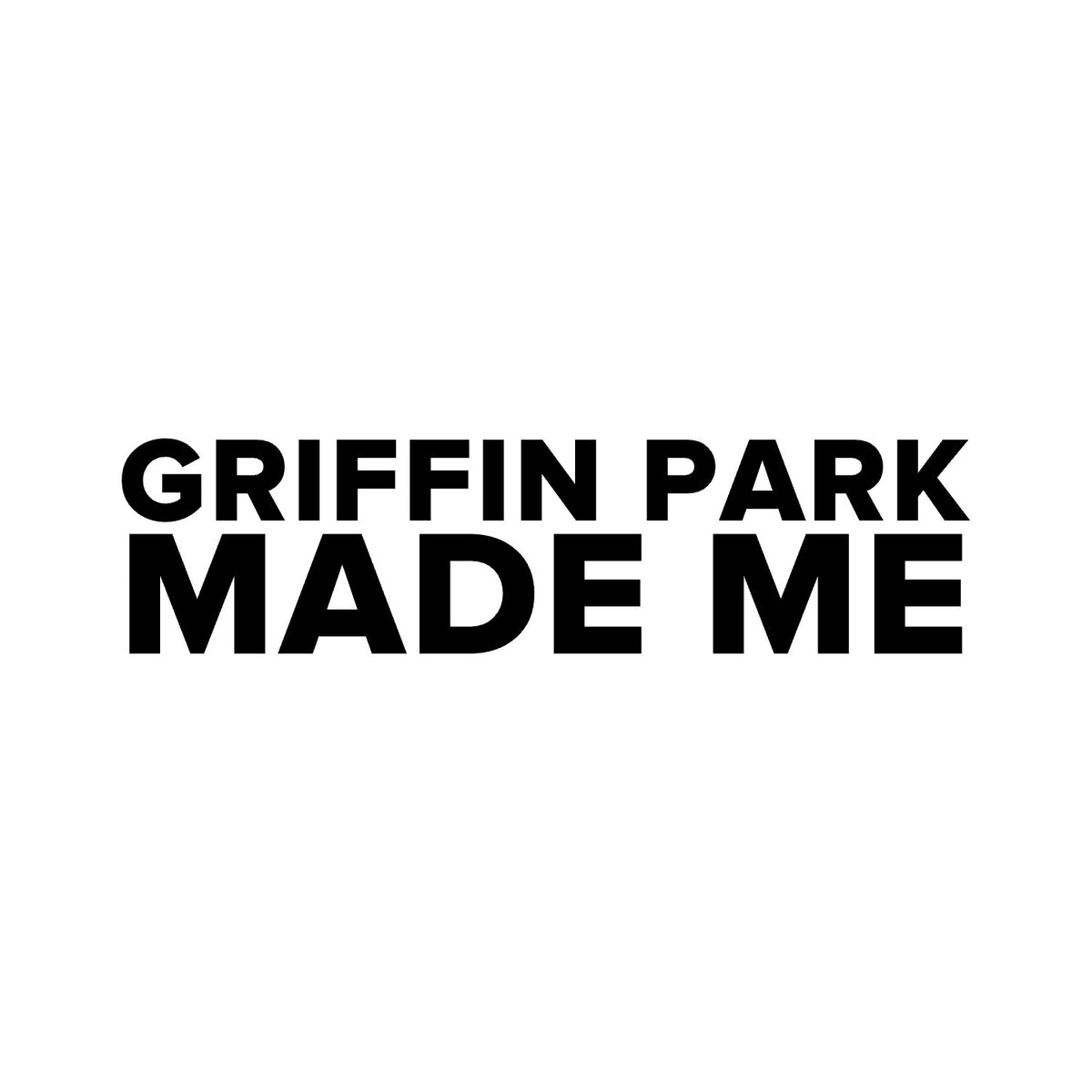 Brentford - GRIFFIN PARK MADE ME Sticker - Car Window Decal – black sticker design on white background